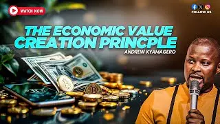 THE ECONOMIC VALUE CREATION PRINCIPLE.