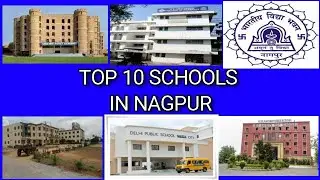 TOP 10 SCHOOLS IN NAGPUR