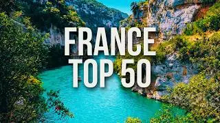 50 Best Places in France