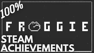 [STEAM] 100% Achievement Gameplay: Froggie