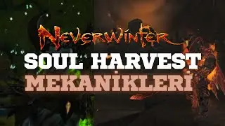 Yeni Trial Master Soul Harvest Mekanikleri - T&uuml;rk&ccedil;e | Neverwinter Mod 32