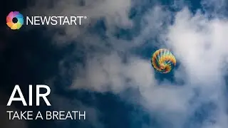 Take a Breath: Air | NEWSTART Now | Episode 6
