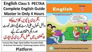 Master Class 5 English in Just 4 Hours | Complete Guide for Class 6 Admissions|Danish School |PECTAA