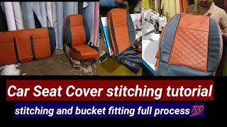 Car Seat Cover stitching tutorial / stitching seat Cover full process 💯