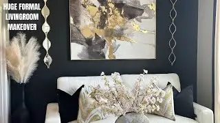 HUGE FORMAL LIVINGROOM MAKEOVER | DECORATE WITH ME | DIY