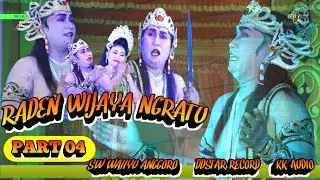 SW KETOPRAK WAHYU ANGGORO CERITA RADEN WIJAYA NGRATU  // KK AUDIO // DDSTAR RECORD LIVE GAMONGAN