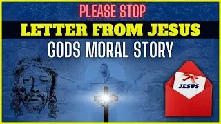 LETTER FROM JESUS : Heart Touching Story with Moral - Hope of Mankind 💌