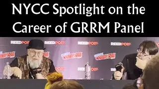 NYCC Spotlight on the Career of George R.R. Martin Panel (New York Comic Con)
