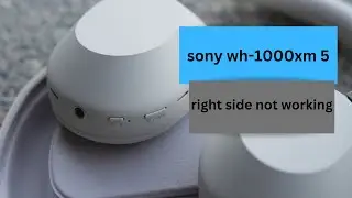 sony wh-1000xm5 one side not working | One Side Is Completely Dead | 1000xm5 right side not working