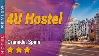 4U Hostel hotel review | Hotels in Granada | Spain Hotels