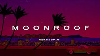 Moonroof - Rnb Freestyle Trap Beat | Rnb Type Beat Hip Hop Rnb Instrumental
