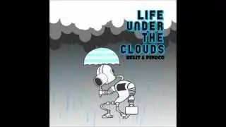 Lifes Like Jazz - Relit & Pinoco - Life Under The Clouds (2012)