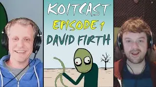 KoitCast : Episode 1 : David Firth | Salad Fingers