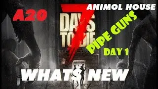 7D2D Alpha 20, Pipe Guns 