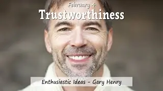 Trustworthiness (February 4 - Year 1)