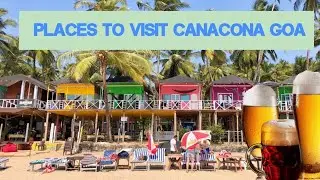 15 Places to Visit Canacona Goa #goadiariesofask #goa #goadiaries
