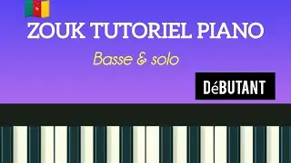 LE RYTHME ZOUK au piano en 10minutes Chrono !(basse &solo, accord )débutant