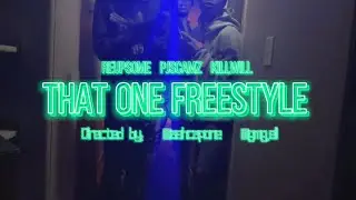 Reupsome x PjScamz x Killwill - &ldquo;That One Freestyle&rdquo; (Official Music Video)