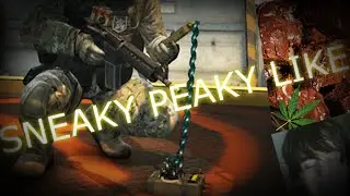 CSGO: Sneaky Peeky Like