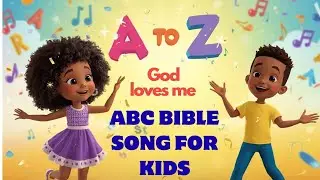 ABC Afrobeat Bible Song for Kids | Sing, dance, and learn Bible Alphabet video 