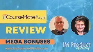 CourseMateAi 2.0 Review + Award-Winning Bonuses To Make It Work FASTER (Worth $997)!