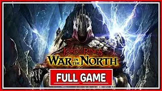 LORD OF THE RINGS: WAR IN THE NORTH - FULL GAME / LONGPLAY - PC - (No Commentary)
