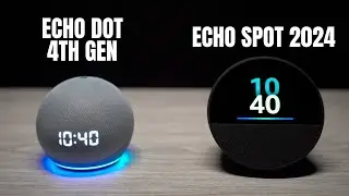 Сравнение Echo: Echo Dot 4-го поколения против Echo Spot 2024