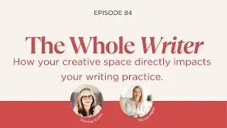 84. Transforming Your Writing Space: A Conversation with Dorena Kohrs, The Space Doula