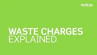 Waste Charges Explained