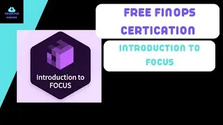 Free FinOps Certification: Introduction to FOCUS