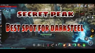 MIR4 - Best Spot for yellow and red Darksteel in Secret Peak 1F - 6F