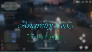 GvG Preseason | Anarchy vs TheMorgue | No Comms | Where Winds Meet