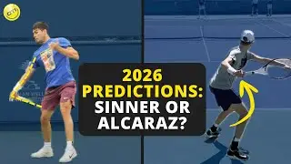 Alcaraz or Sinner? My 2026 Preview & Predictions Video