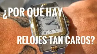 &iquest;POR QU&Eacute; HAY RELOJES TAN CAROS? - MI YORCH STYLE