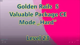 Golden Rails 5: Valuable Package CE Level 23