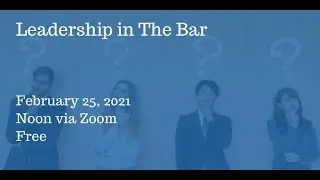 Course 4493-Leadership in The Florida Bar's Business Law Section