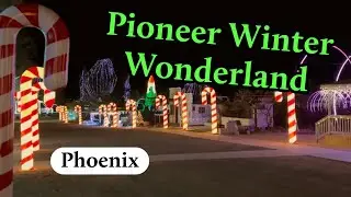 Pioneer Winter Wonderland, a NEW Christmas Experience in Phoenix, Arizona!