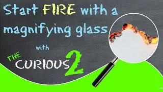 How to start fire using a magnifying glass / Simple Science Experiments to do at home / Easy science