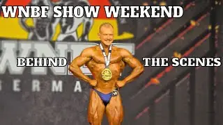 WNBF SHOW WEEKEND | Building My Legacy