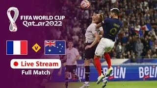 France vs Australia Live Stream | FIFA World Cup Qatar 2022 | Full Match