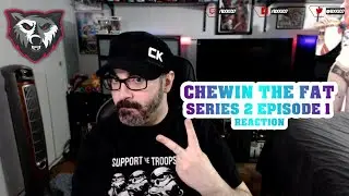 Chewin The Fat Series 2 Episode 1 REACTION