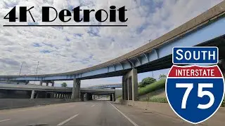 4K Detroit.  I-75 South.  Interstate 75 South