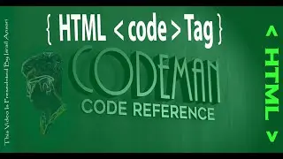 HTML [ Code ] Phrase Tag | Phrase | Defination & Usage Of Code Element