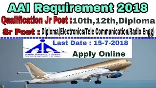 AAI Requirement 2018 - Apply Online for 186 Sr & Jr Asst Post