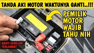 CIRI - CIRI AKI MOTOR KALIAN LEMAH DAN HARUS GANTI..!! Matic dan Manual