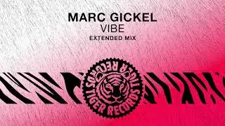 Marc Gickel - Vibe (Extended Mix)