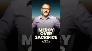 Mercy Over Sacrifice