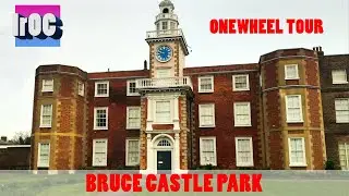 Bruce Castle Park - Onewheel tour
