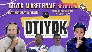 DTIYDK #33 - Runeterra Reforged Mid-Set Finale Review ft. Liquid Rereplay and Tleyds