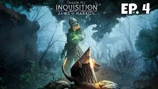 Dragon Age Inquisition: Jaws of Hakkon - Tevinter Ruins - Let's Play Jaws of Hakkon Gameplay - Ep. 4
